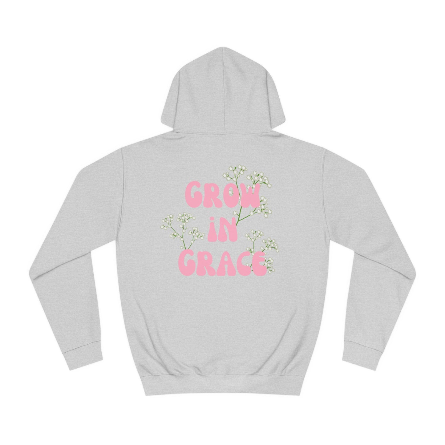 Grow In Grace - Hoodie