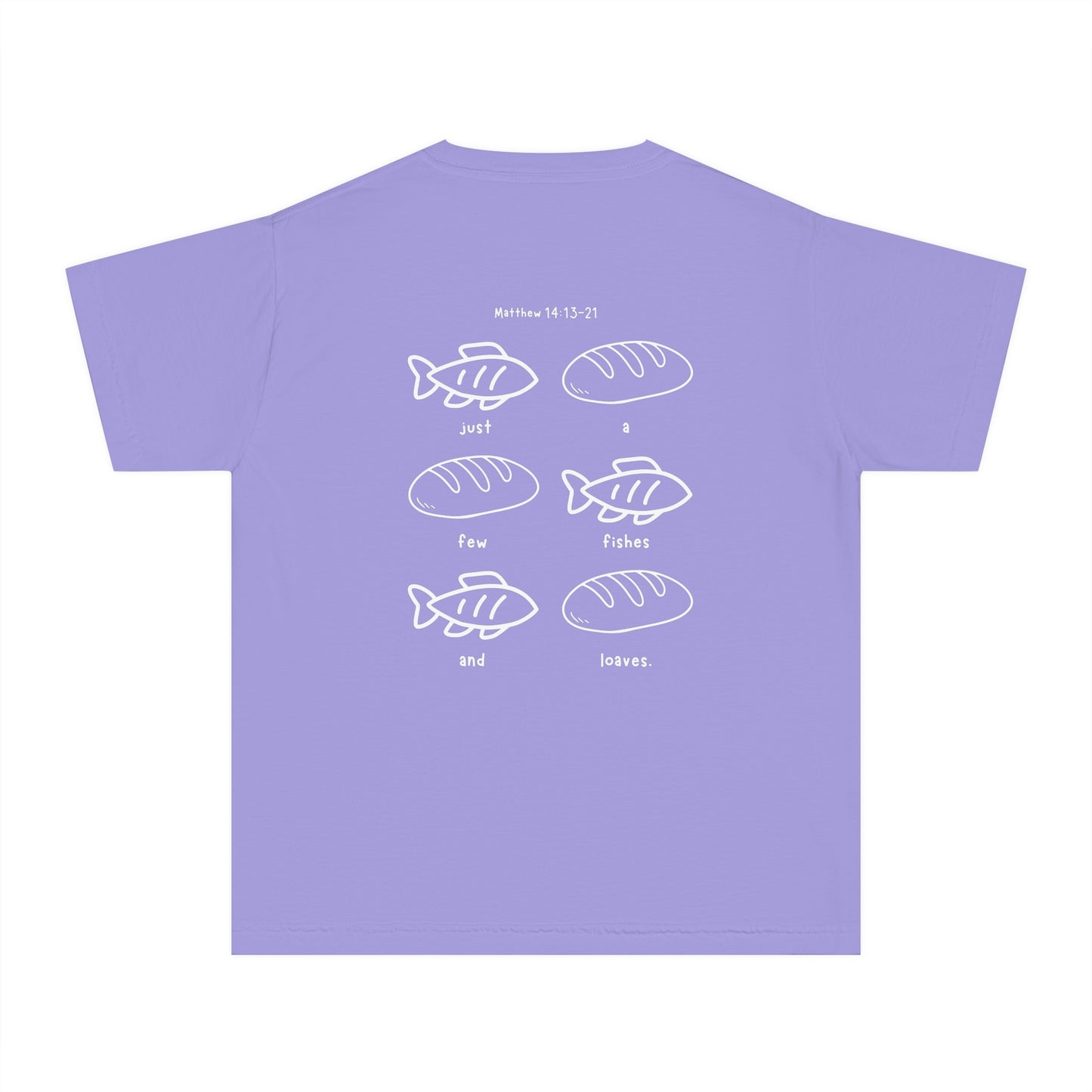 Just A Few Fishes And Loaves - Youth T-Shirt