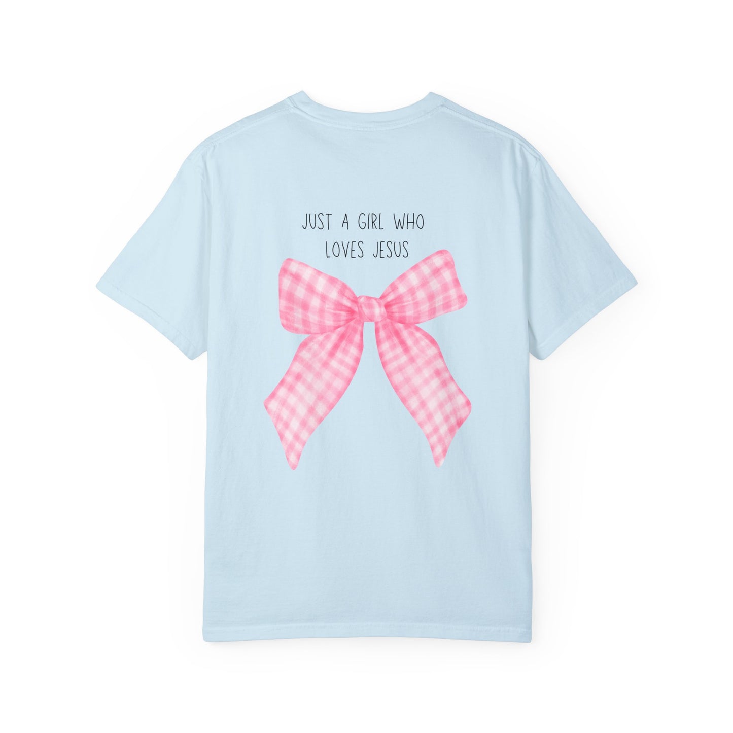 Just A Girl Who Loves Jesus - T-shirt