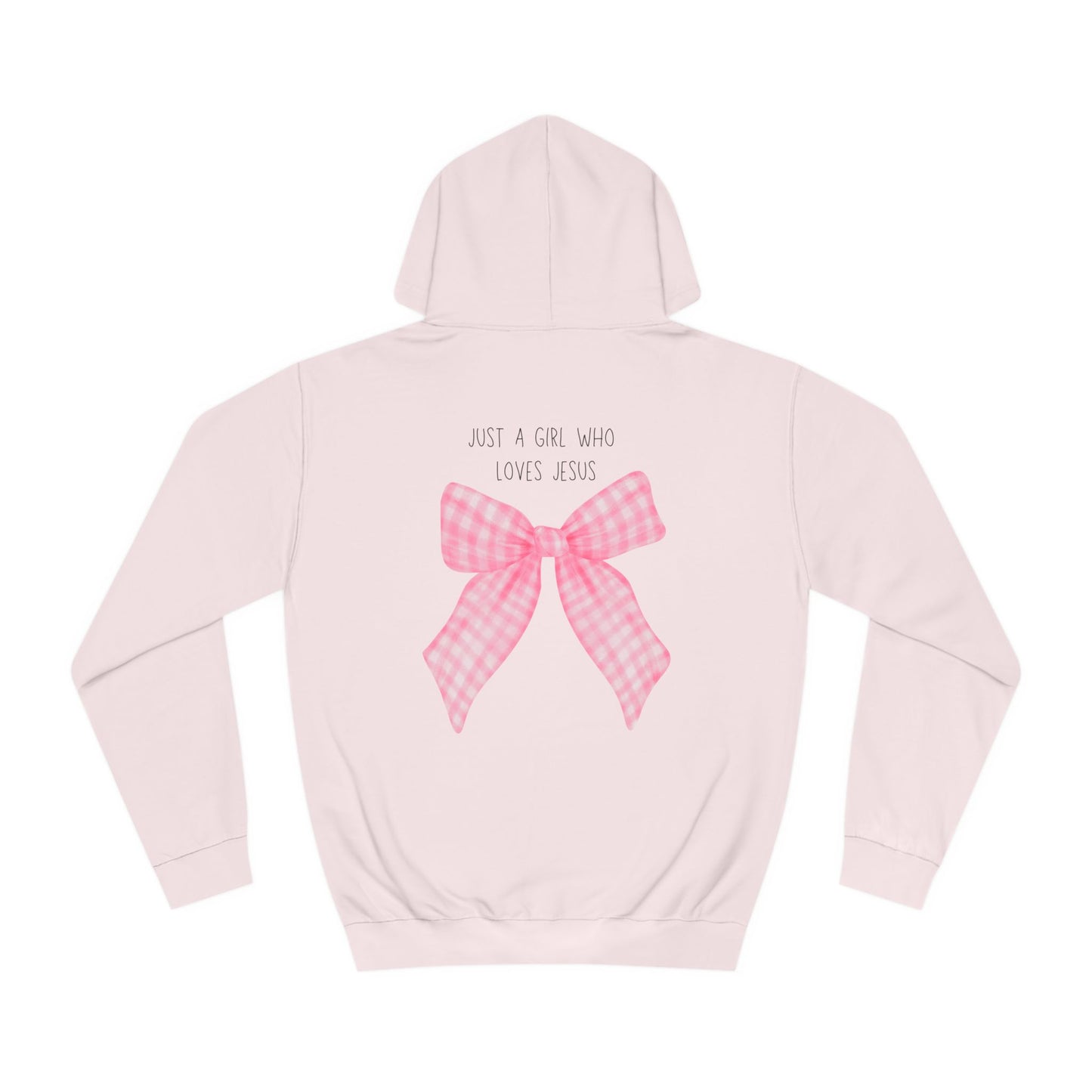 Just A Girl Who Loves Jesus - Hoodie