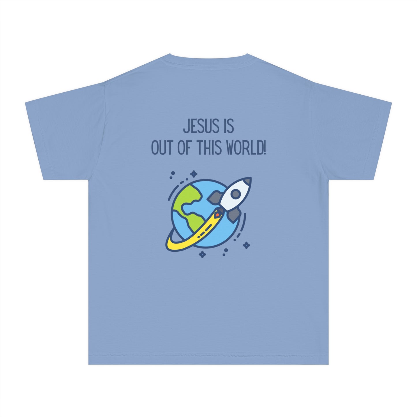 Jesus Is Out Of This World - Youth T-Shirt