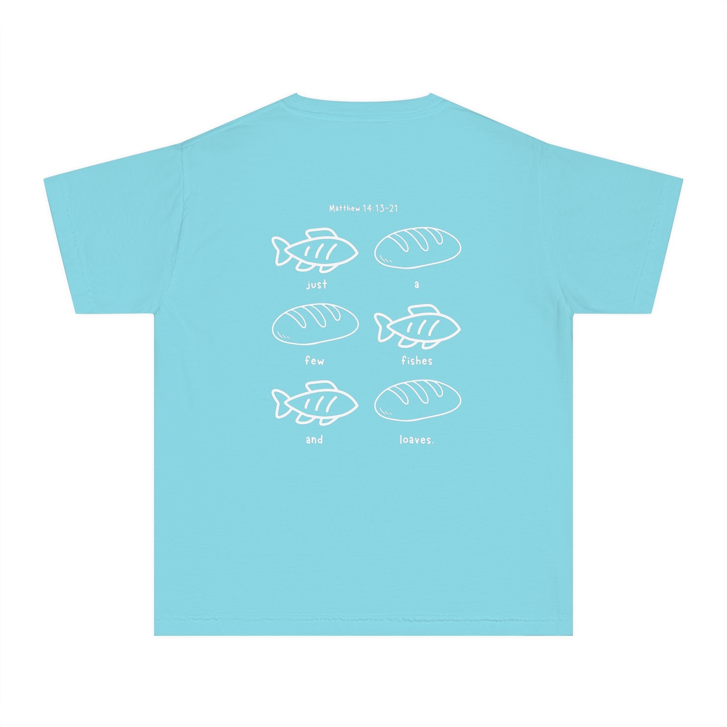 Just A Few Fishes And Loaves - Youth T-Shirt