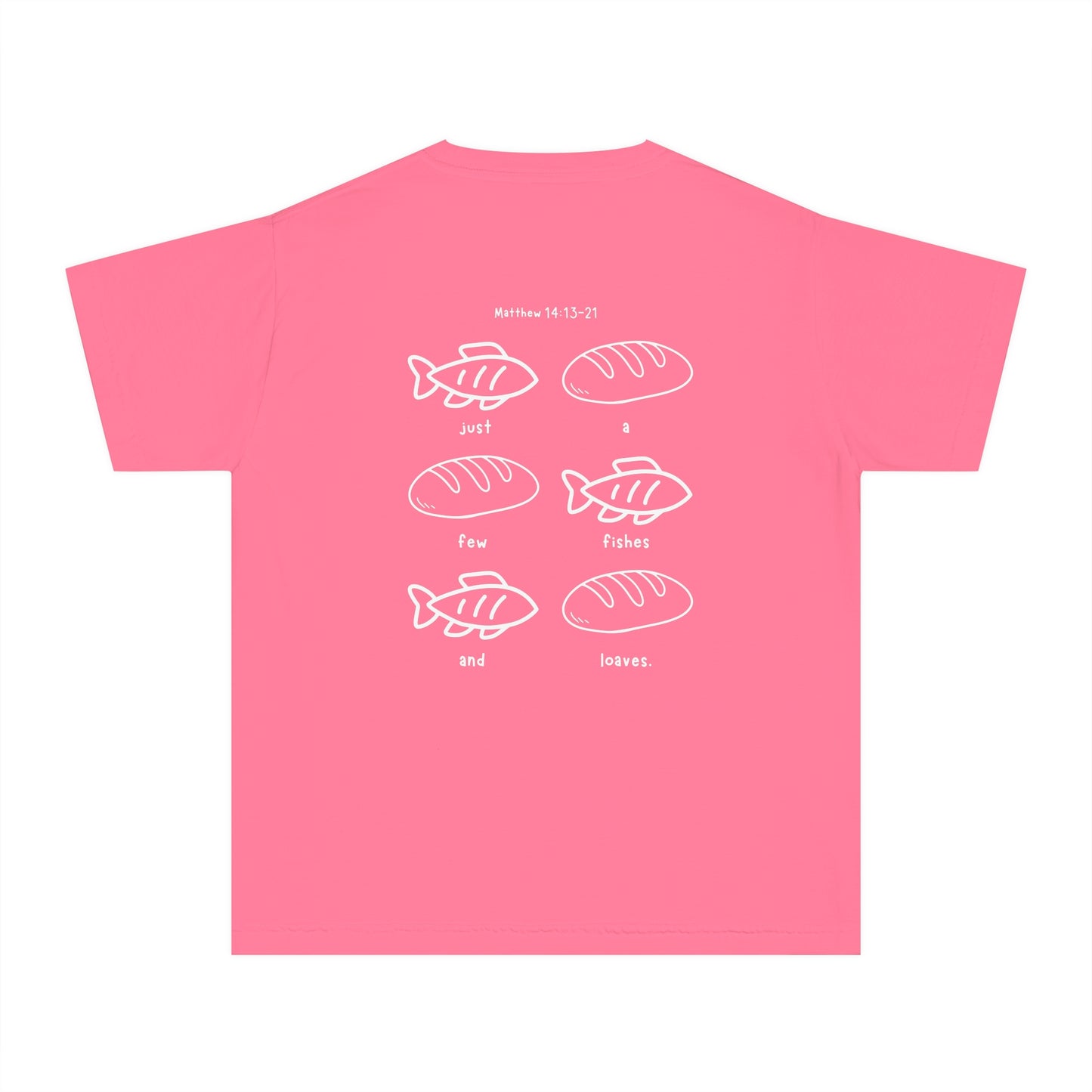 Just A Few Fishes And Loaves - Youth T-Shirt