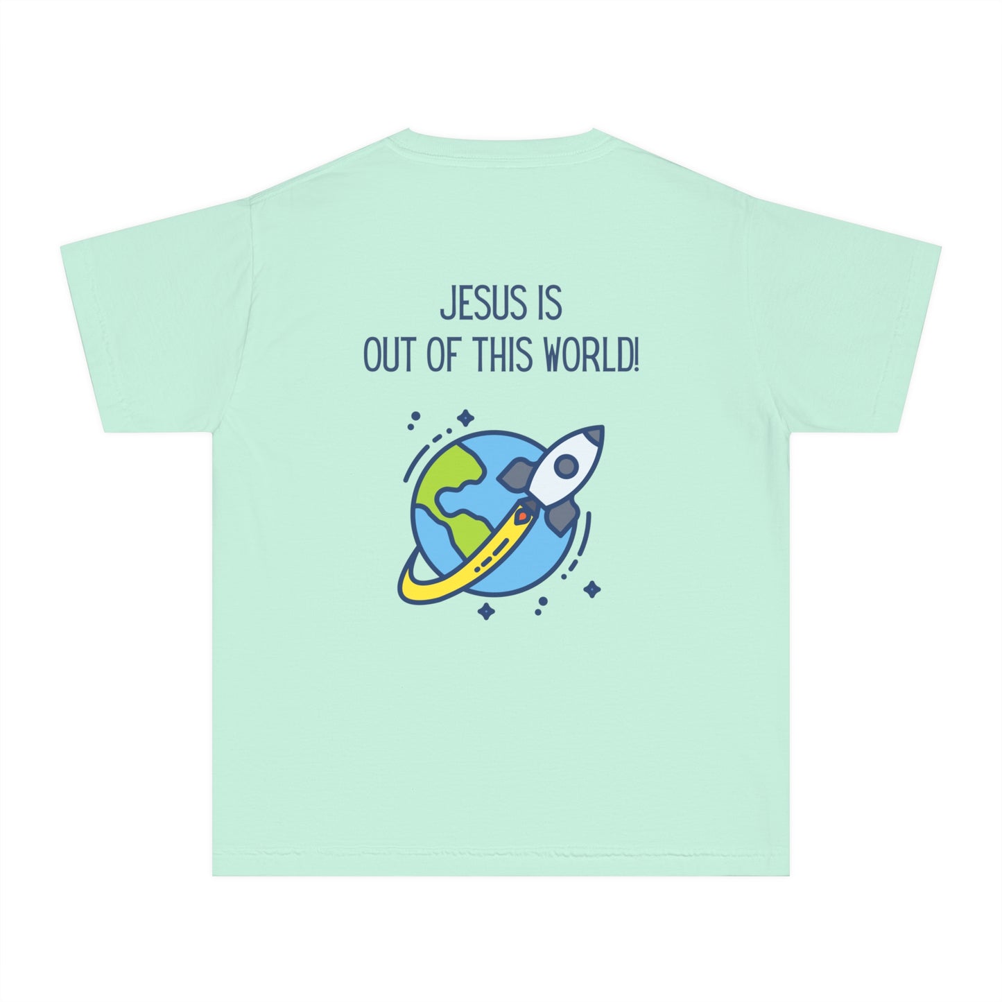 Jesus Is Out Of This World - Youth T-Shirt