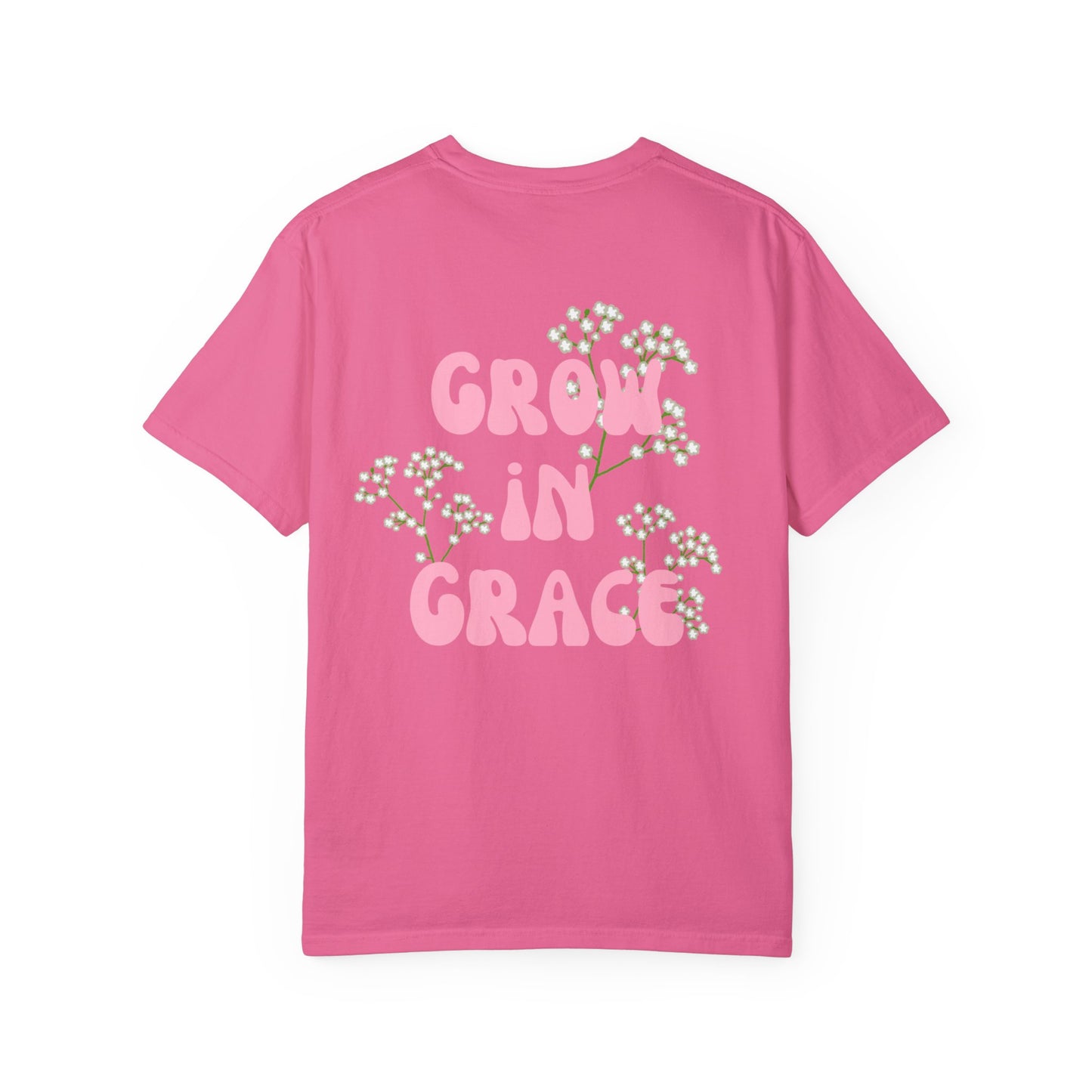 Grow In Grace - T-shirt